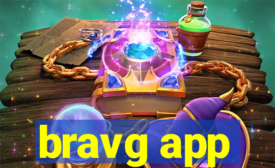 bravg app